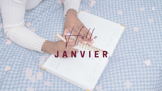 Hello Janvier ! C'est un nouveau départ ✨