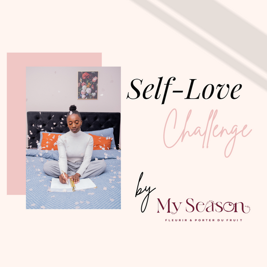 Self-Love Challenge || 14 jours pour t'aimer un peu plus